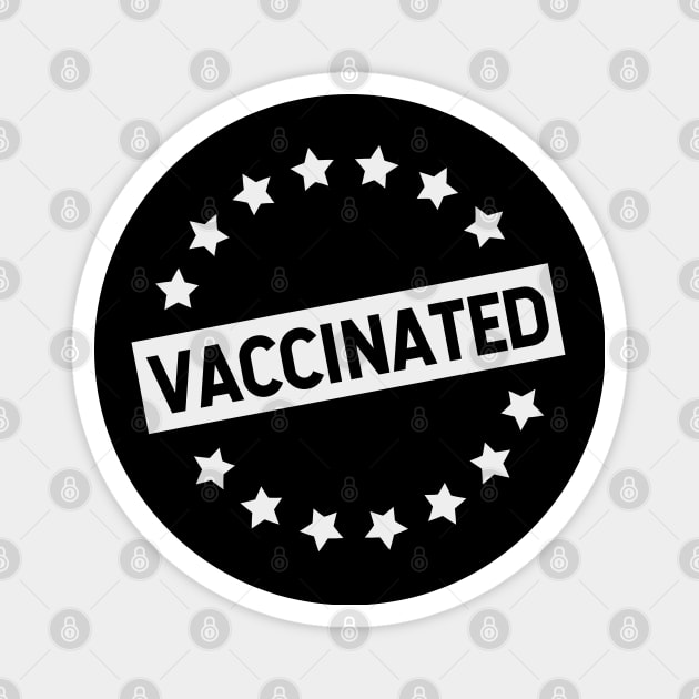 VACCINATED - Vaccinate against the Virus, End the Pandemic! Pro Vax Magnet by Zen Cosmos Official